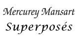 Mercurey Mansart Superposés